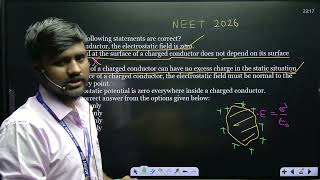 Which of the following statements are correct?A. Inside a conductor, the electrostatic field is zero