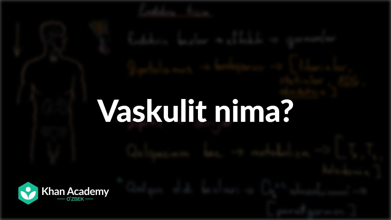 Vaskulit nima? | Vaskulit | Tibbiyot