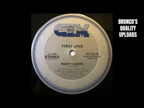 First Love — FIRST LOVE * PARTY LIGHTS