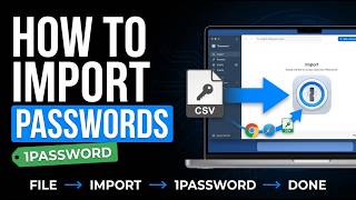 How to Import Passwords Into Password | Step-by-Step Guide 2026