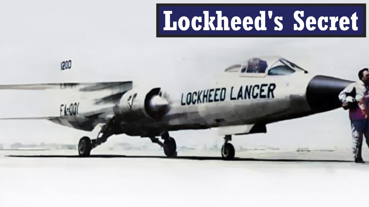 The Fighter That Accidentally Revealed A Massive Scandal: Lockheed CL-1200 Lancer