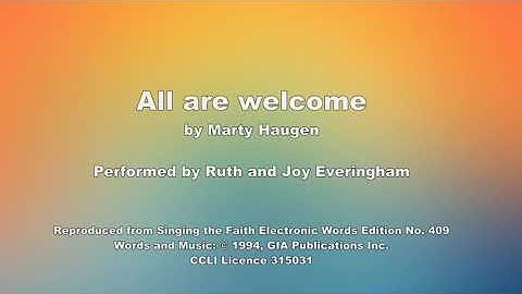 All are welcome. Lyric video (StF 409)