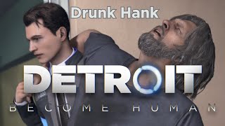 Пьяный Хэнк | Детройт: Стать Человеком | Detroit: Become Human