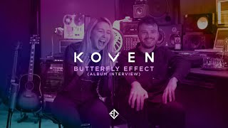 Koven - Butterfly Effect (Album Interview)