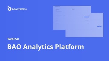 BAO Analytics Platform webinar