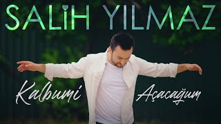 Salih Yılmaz - Kalbumi Açacağum 2023 Official Video 