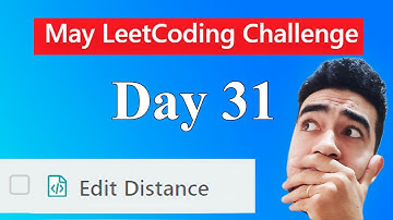 May LeetCoding Challenge - Dia 31 - Distância de edição - Edit distance