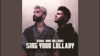 R3HAB x Mike Williams - Sing Your Lullaby (Extended Version) [FREE DOWNLOAD]