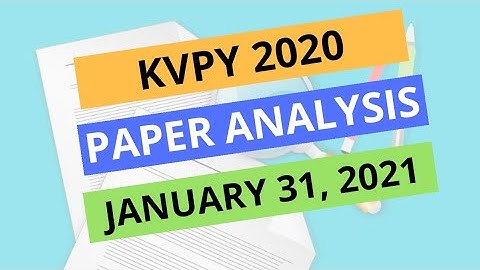 KVPY paper analysis 2021 || KVPY answer key, result date and cutoff || The Sarathi