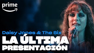 Daisy Jones & The Six - Look At Us Now (Última Presentación) Prime