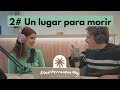 2# Un lugar para morir - El Podcast de MW