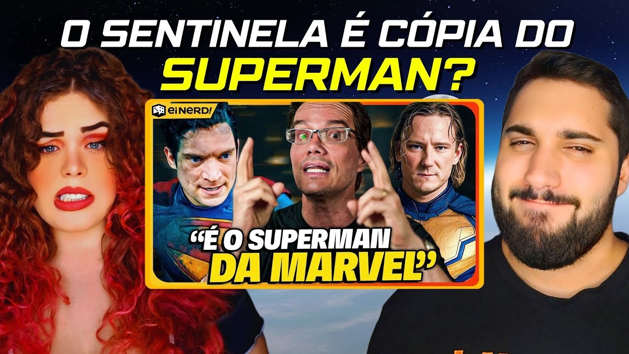 O SENTINELA É UMA CÓPIA DO SUPERMAN!?