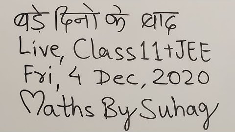 Live Lec 1 Binomial Theorem Class 11 New Chapter Fri 4 Dec 2020 Maths By Suhag