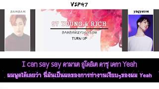 [THAISUB] BAMBAM & YUGYEOM (GOT7 UNIT) - 97 YOUNG & RICH