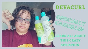 DevaCurl Officially Cancelled | Why You Need To Stop Using | Curly Hair Scandal | Ruins Your Hair