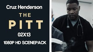 Dr. Cruz Henderson - The Pitt: 02X013 || 1080P HD SCENEPACK