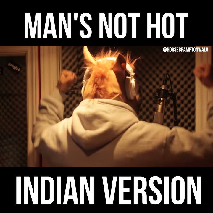 Mans Not Hot ( Indian Version) - Punjabi version - Chas Not Hot