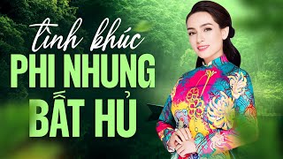 25 Tình Khúc Nhạc Phi Nhung BẤT HỦ Vượt Thời Gian - Phi Nhung Hay Nhất Mọi Thời Đại