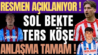Resmen Açiklaniyor Sol Bekte Ters Köşe Anlaşma Tamam 