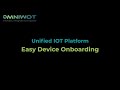 Device Onboarding-OmniWOT IOT Platform