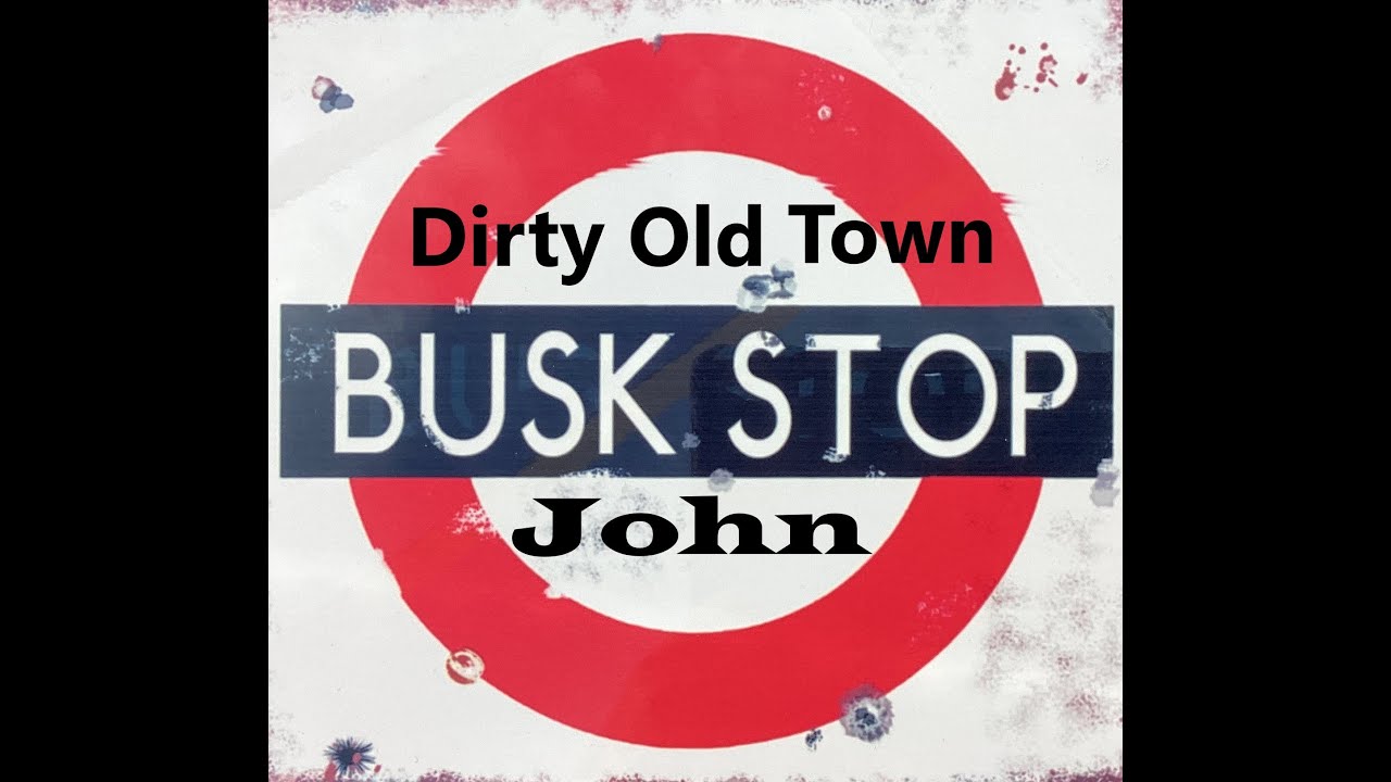 Dirty Old Town. Tribute to Shane MacGowan. YouTube