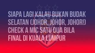 Kita Tetap Menang (Lagu Khas pasukan Johor & Darul Takzim FC) - Amy Search , Joe Flizzow