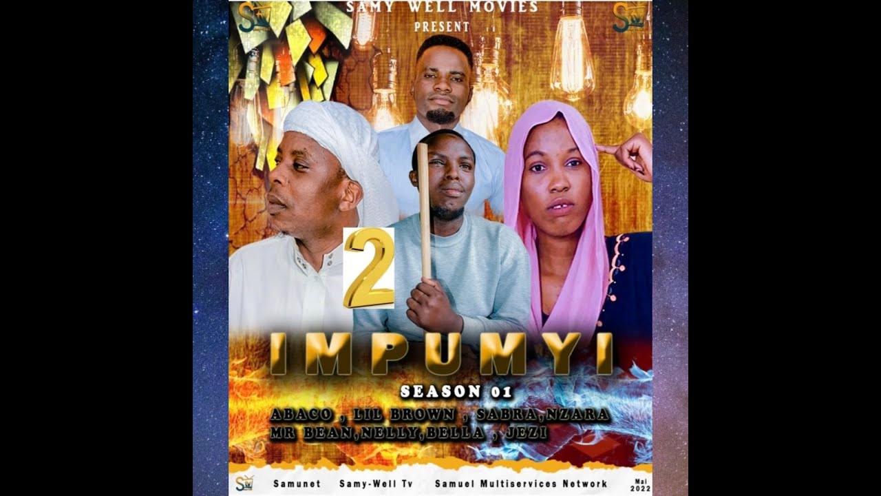 Download IMPUMYI SEASON Part 2, Burundian movie. presented by Samy-well movies. 2e partie. Subscribe & like!