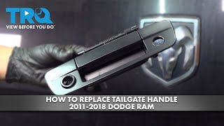 How to Replace Tailgate Handle 2011-2018 Ram