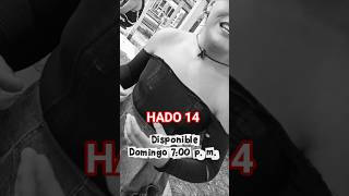 📌 HADO 14 | Domingo 7:00 pm | #humanizhados