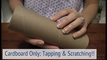 ASMR * Theme: Cardboard Only * Tapping & Scratching * Fast Tapping * No Talking * ASMRVilla