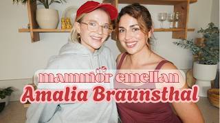 'JAG VILLE INGET HELLRE ÄN ATT VARA DUKTIG' AMALIA BRAUNSTHAL - MAMMOR EMELLAN