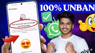 This account can no longer use Whatsapp Problem New 2025 l Whatsapp Unban New Method 2025