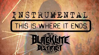 Celebrity Blacklite District - This is Where it Ends - Instrumental Profile