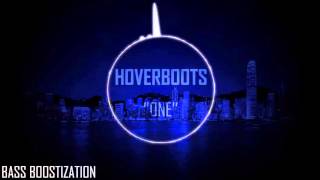 HOVERBOOTS ''One'' (Bass Boosted)