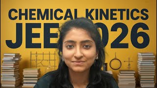 CHEMICAL KINETICS | JEE 2026 | IMP CONCEPTS | KIRTI MA'AM [IIT PATNA]