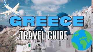 Must-see GREEK ISLANDS: The Ultimate TRAVEL GUIDE!