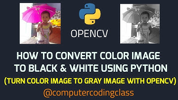 How to Convert Colourful Image into Black and White using OpenCV | OpenCV Python | OpenCV Tutorial