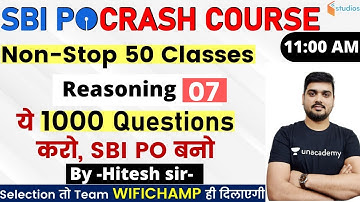11:00 AM - SBI PO 2020 | Reasoning by Hitesh Sir | 1000 Reasoning Questions (Day-07)