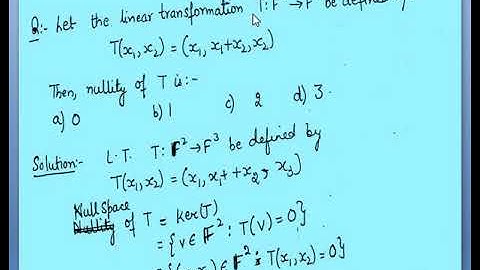 GATE 2012 (LINEAR ALGEBRA) (PART 2) || NULLITY OF LINEAR TRANSFORMATION