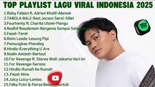 Lagu Indonesia Viral TikTok Spotify 2025