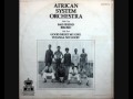 African system orchestra  bad friend