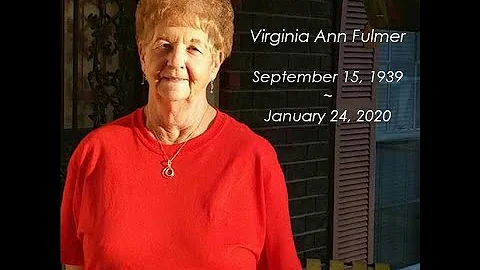Virginia Ann Fulmer Celebration of Life
