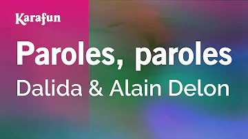 Paroles, paroles - Dalida & Alain Delon | Karaoke Version | KaraFun