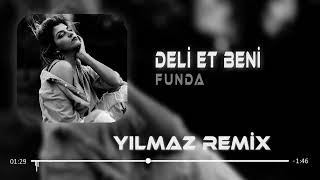 Funda - Deli Et Beni Remix 2023 Resimi