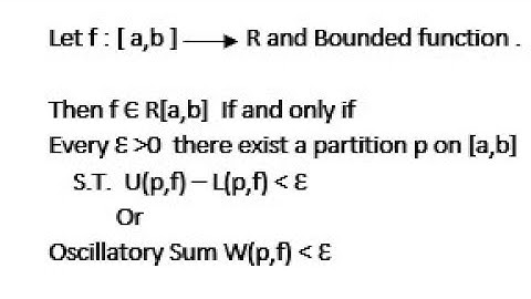 Riemann Criterion For Integrability ( Theory of Riemann Integral part 11 )