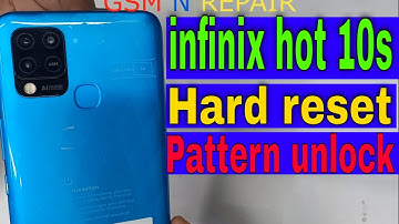 infinix hot 10s hard reset pattern unlock|infinix hot 10s factory reset|infinix  X689 hard reset