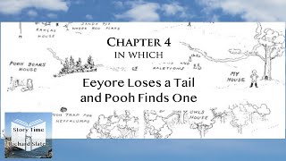 Winnie-The-Pooh Chapter 4 - Eeyore Loses A Tail And Pooh Finds One