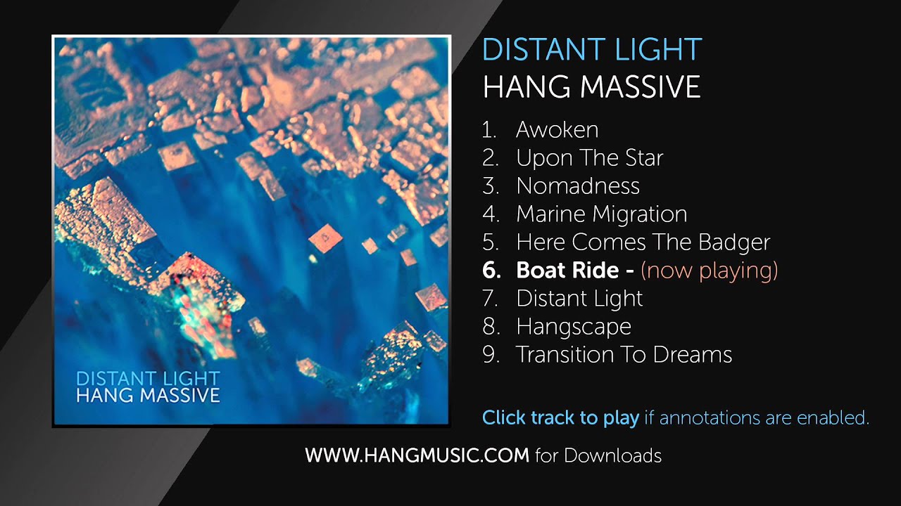 06 Hang Massive - Boat Ride ( audio only )