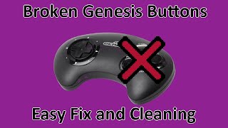 Fix Broken and Unresponsive Sega Genesis controller buttons