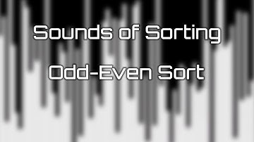 Sounds of Sorting | Odd-Even Sort